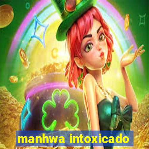 manhwa intoxicado